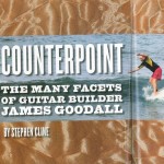 The Many Facets of Guitar Builder James Goodall by Stephen Cline The Fretboard Journal Num16 Winter 2009